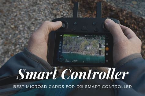 Best MicroSD Cards for DJI Smart Controller 